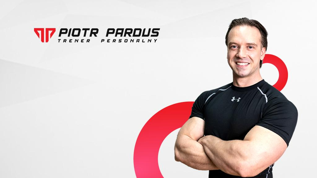 Zdjęcie na okładce dla Piotr Pardus Trener Personalny Kraków